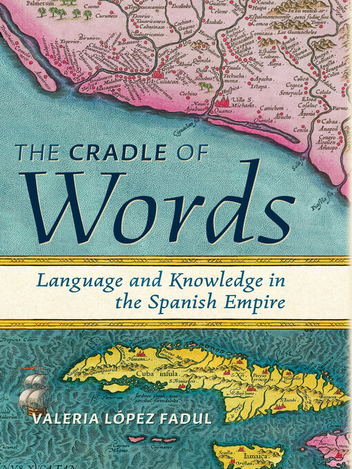 Title details for The Cradle of Words by Valeria López Fadul - Available